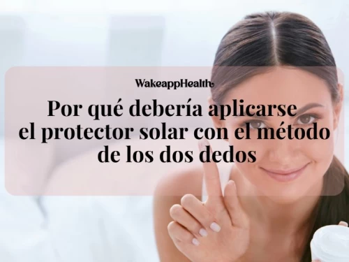 Por qué debería aplicarse el protector solar con el método de los dos dedos