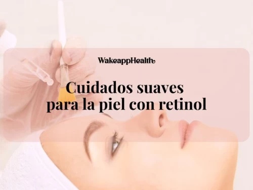 Cuidados suaves para la piel con retinol