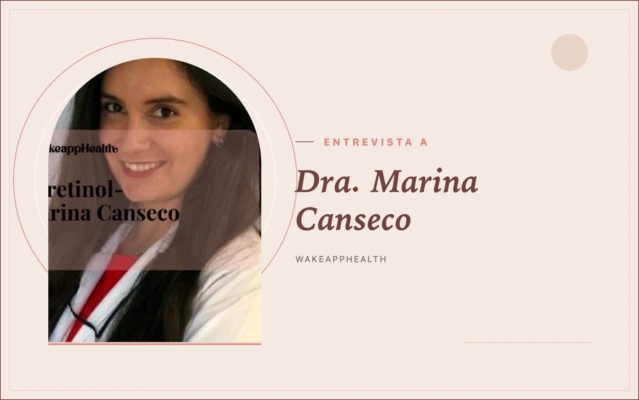 Entrevista con la Dra. Marina Canseco: El retinol