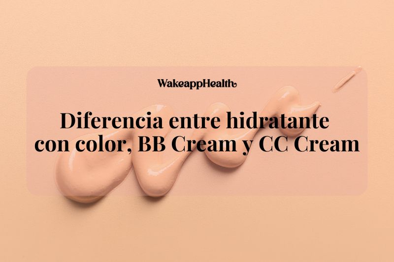 Diferencia entre hidratante con color, BB Cream y CC Cream
